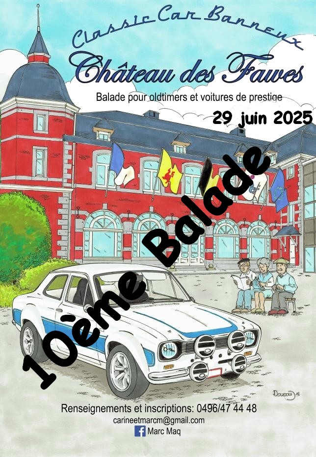 affiche de10 ème Balade Classic car Banneux château des Fawes